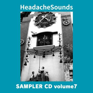 VARIOUS ARTISTS - HEADACHE SAMPLER CD VOLUME 7
