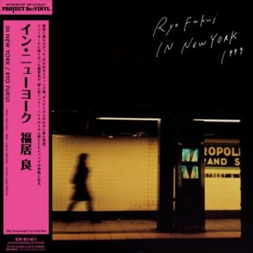 RYO FUKUI - IN NEW YORK (UNCOLORED VINYL/180G)