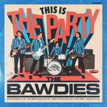 Bawdies, The - This Is The Party