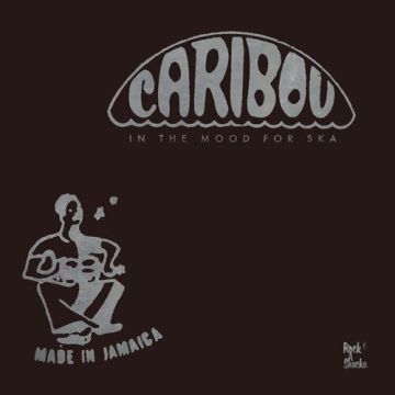 VARIOUS ARTISTS - IN THE MOOD FOR SKA: CARIBOU SKA SELECTION