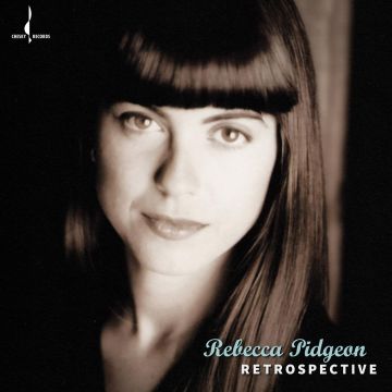 REBECCA PIDGEON - RETROSPECTIVE