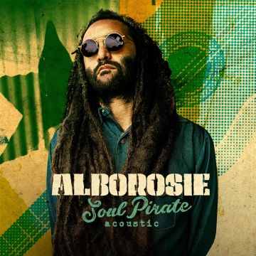ALBOROSIE - SOUL PIRATE - ACOUSTIC