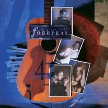 FOURPLAY - FOURPLAY (30TH ANNIVERSARY EDITION)