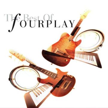 FOURPLAY - BEST OF FOURPLAY (2020 REMASTERED)