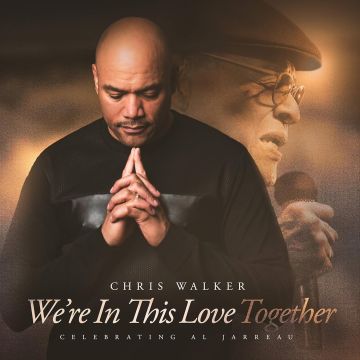 CHRIS WALKER - WE'RE IN THIS LOVE TOGETHER (SOUNDSTONE VINYL)