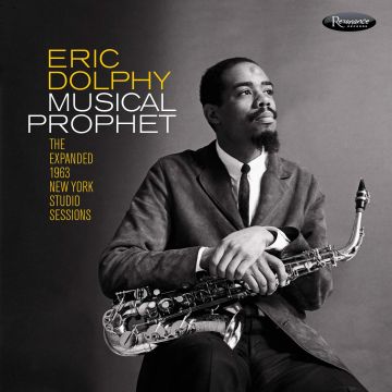 ERIC DOLPHY - MUSICAL PROPHET THE EXPANDED 1W YORK STUDIO SESSIONS