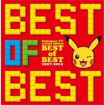POKEMON TV ANIME SHUDAIKA BESTST 1997-2012 O.S.T. - POKEMON TV ANIME SHUDAIKA BESTST 1997-2012 O.S.T.