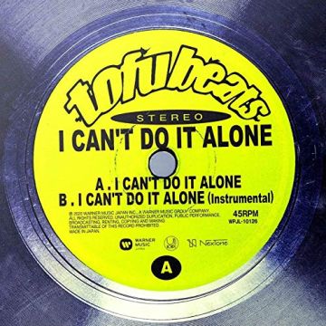 TOFUBEATS - I CAN`T DO IT ALONE