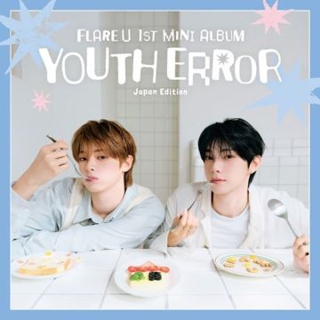 FLARE U - YOUTH ERROR - JAPAN EDITION (LIMITED)