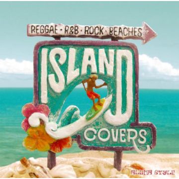 VARIOUS ARTISTS - ISLAND COVERS-ALOHA STYLE