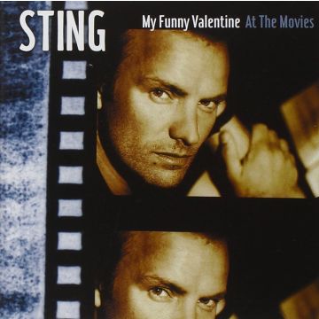 STING - MY FUNNY VALENTINE: STING AT THE MOVIES