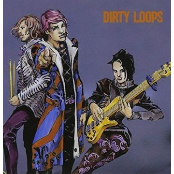 DIRTY LOOPS - LOOPIFIED