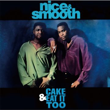 NICE & SMOOTH - CAKE & EAT IT TOO