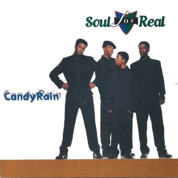 SOUL FOR REAL - CANDY RAIN