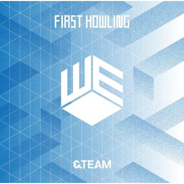 &TEAM - FIRST HOWLING: WE