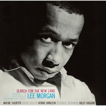 LEE MORGAN - SEARCH FOR THE NEW LAND (UHQCD/JAPANESE IMPORT)