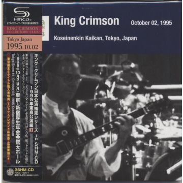 KING CRIMSON - TOKYO SHOW #1 OCTOBER 02, 1995 SHINJUKU KOSEINENKIN KAIKAN