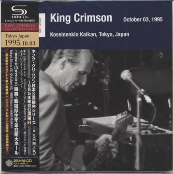 KING CRIMSON - TOKYO SHOW #2 OCTOBER 03, 1995 SHINJUKU KOSEINENKIN KAIKAN