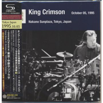 KING CRIMSON - TOKYO SHOW #3 OCTOBER 05, 1995 NAKANO SUNPLAZA