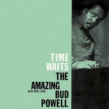 BUD POWELL - TIME WAITS