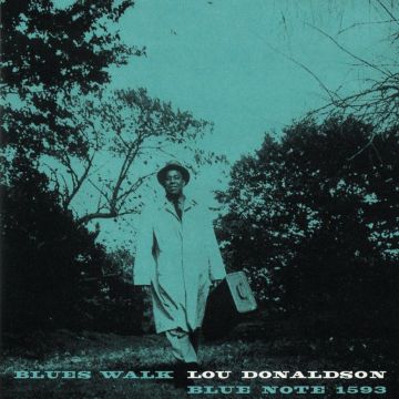 LOU DONALDSON - BLUES WALK