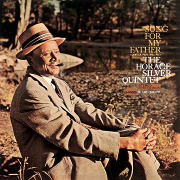 HORACE SILVER - SONG FOR MY FATHER