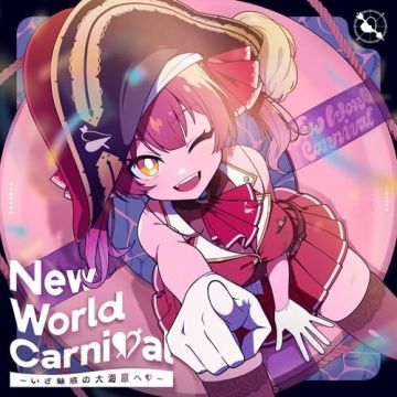 HOUSHOU MARINE - NEW WORLD CARNIVAL IZA MIWAKU NO OUNABARA HE (LIMITED)