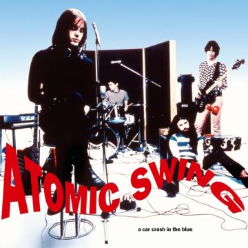 ATOMIC SWING - CAR CRASH IN THE BLUE