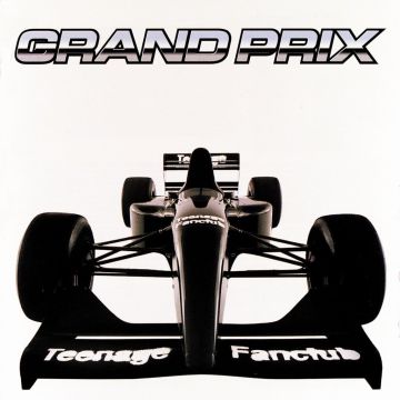 TEENAGE FANCLUB - GRAND PRIX