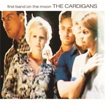 CARDIGANS - FIRST BAND ON THE MOON