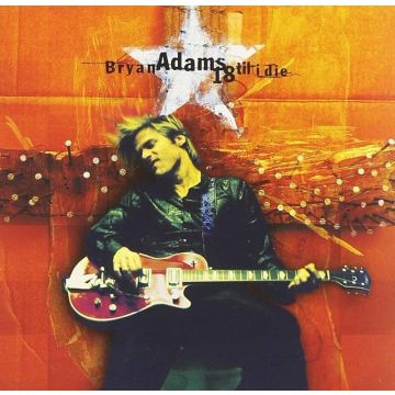 BRYAN ADAMS - 18 TIL I DIE