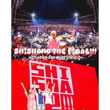 SHISHAMO THE FINAL!!! -THANKS FOR EVERYTHING