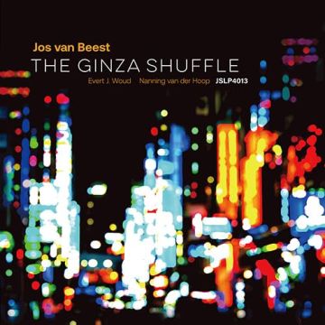 JOS VAN BEEST TRIO - GINZA SHUFFLE