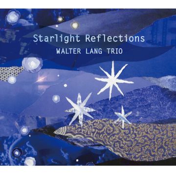 WALTER TRIO LANG - STARLIGHT REFLECTIONS