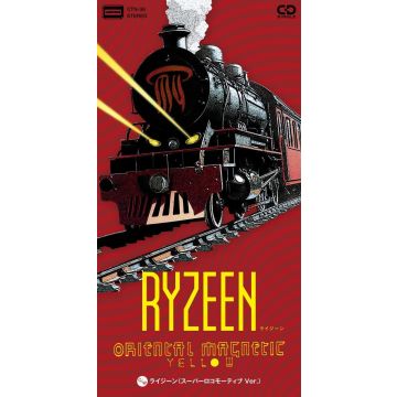 ORIENTAL MAGNETIC YELLOW (O.M.Y.) - RYZEEN / RYZEEN (SUPER LOCOMOTIVE VERSION) OST