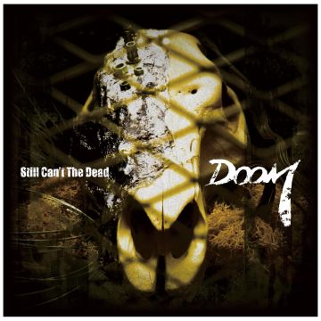 DOOM - STILL CAN'T THE DEAD