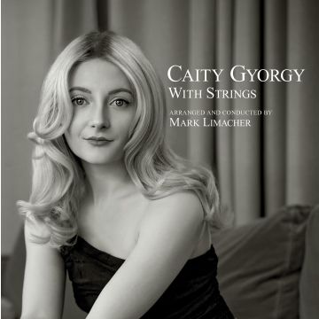 CAITY GYORGY - CAITY GYORGY WITH STRINGS