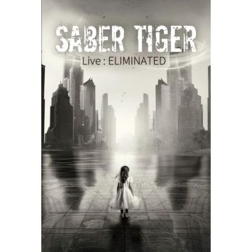 SABER TIGER - LIVE:ELIMINATED: LIVE AT AKABANE RENY ALPHA