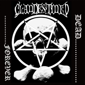 CLANDESTINED - DEAD... FOREVER (JAPENESE IMPORT)