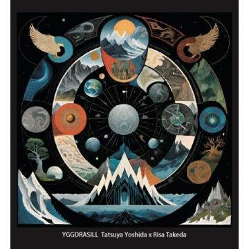 TATSUYA YOSHIDA & RISA TAKEDA - YGGDRASIL