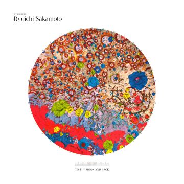 RYUICHI SAKAMOTO - TO THE MOON & BACK