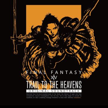 MASAYOSHI SOKEN - TRAIL TO THE HEAVENS: FINAL FANTASY 14 O.S.T.