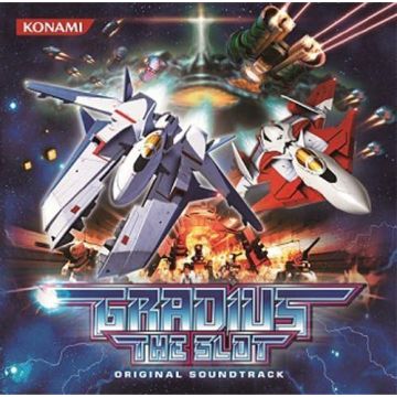 GRADIUS THE SLOT O.S.T. - GRADIUS THE SLOT O.S.T.