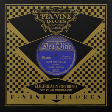 ROBERT JOHNSON - SWEET HOME CHICAGO/WALKIN BLUES