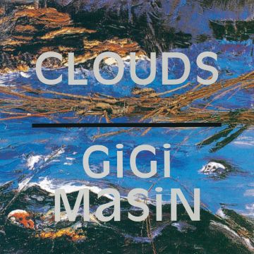 GIGI MASIN - CLOUDS