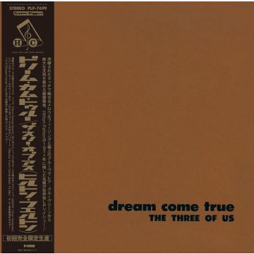 THREE OF US - DREAM COME TRUE