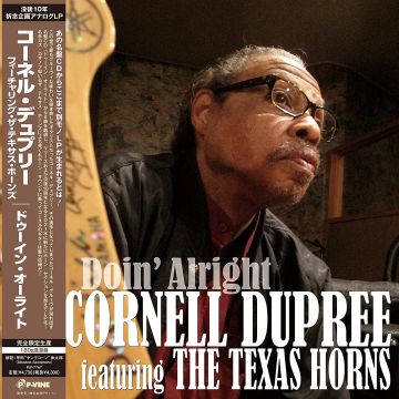 CORNELL MEETS THE TEXAS HORNS DUPREE - DOIN' ALRIGHT (180G)