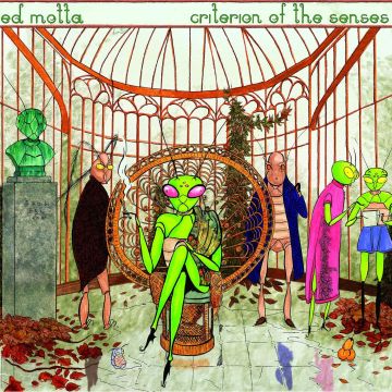 ED MOTTA - CRITERION OF THE SENSES
