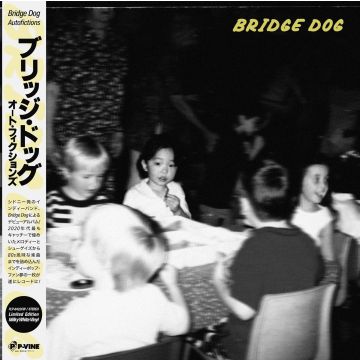 BRIDGE DOG - AUTO FICTIONS (LIMITED)