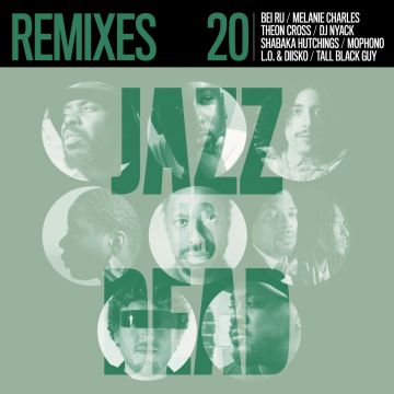 YOUGE,ADRIAN & ALI SHAHEED MUHAMMAD - REMIXES (JAZZ IS DEAD 020)
